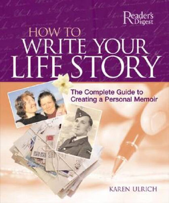 How To Write Your Life Story (Reader's Digest) - Hardcover - VERY GOOD