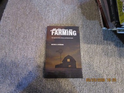 Meditations on Farming: Agrarian Drive, Stress, Mental Health Rosmann [VG]