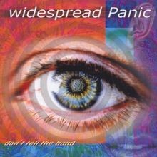 DonT Tell the Band von Widespread Panic | CD | Zustand sehr gut