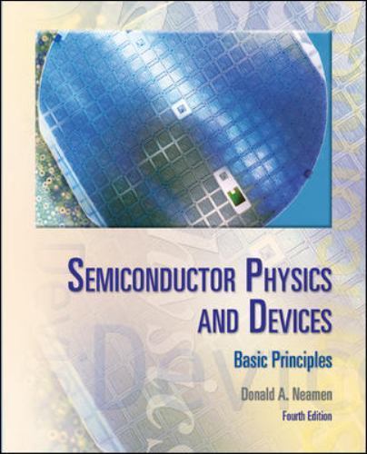 Semiconductor Physics and Devices by Donald A. Neamen (2011
