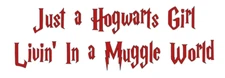 Vinyl Car Decal Sticker- Hogwarts Girl in a Muggle World Harry Potter HP wizard