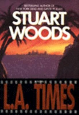 L.A. Times - hardcover, Stuart Woods, 0060177144