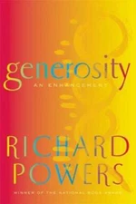 Generosity: An Enhancement - Hardcover By Powers, Richard - GOOD
