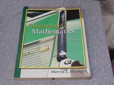 Fundamental Mathematics 3rd Edition Marvin L Bittinger Math Textbook Softcover