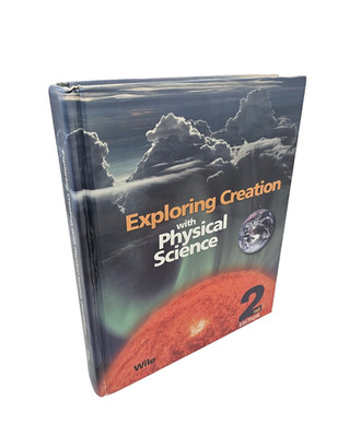 Exploring Creation with Physical Science 2nd Edition Apologia Wile Textbook