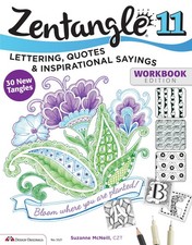 Zentangle 11: Lettering Quotes amp Inspirational Sayings Workbook Edition (Desig