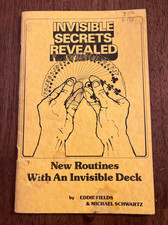 Invisible Secrets Revealed, New Routines an Invisible Deck, Fields & Schwartz