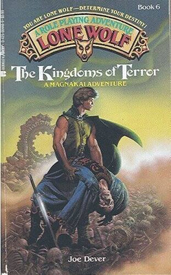 The Kingdoms of Terror (Lone Wolf, Book 6) - Paperback By Dever, Joe - GOOD