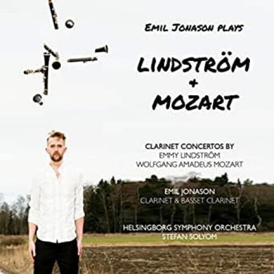 EMIL JONASON PLAYS LINDSTROM + MOZART - CLARINET CONCERTOS by Emmy Lindström