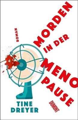 Tine Dreyer Morden in der Menopause