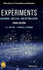 Experiments: Planning, Analysis, and Optimization, 3rd Edition (Wiley Series in,