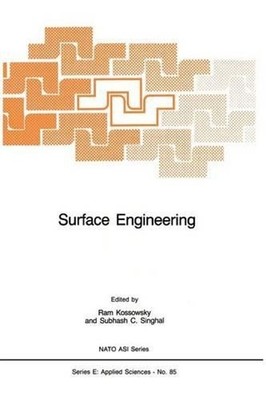 Surface Engineering: Surface Modification of Materials by R. Kossowsky (English)