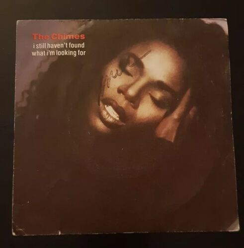 VGC THE CHIMES-I STILL HAVEN'T FOUND WHAT I'M LOOKING FOR 7" VINYL SINGLE 1990