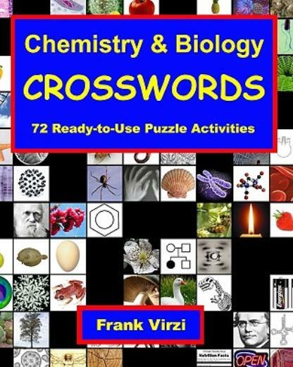 Chemistry and Biology Crosswords : 72 Ready-to-Use Puzzle Activities by