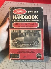 Vintage Ford Owner’s Handbook Model T and A (some pages are stuck together)