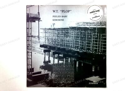 W.T. ''Plop'' / W.T. ''P.K. Lop'' - Peeled Baby / Kerosene UK Maxi 1989 '
