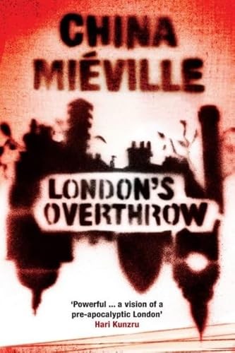 London's Overthrow China Mieville - Image 3