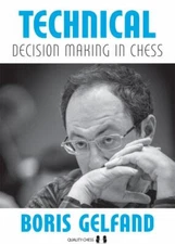 Technical Decision Making in Chess, Paperback by Gelfand, Boris; Aagaard, Jac...