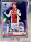 2018-19 Topps Chrome UCL Soccer Dusan Tadic Ajax Autograph Signature Mint Rare!!