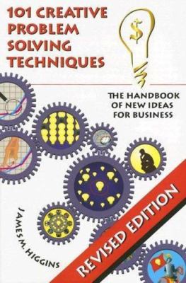 101 Creative Problem Solving Techniques: The Han- 1883629055, paperback, Higgins