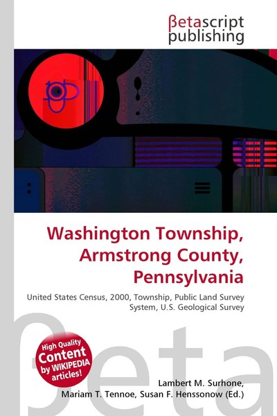 Lambert M. Surhone (U. A.) | Washington Township, Armstrong County, Pennsylvania-image