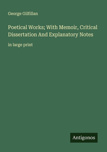 Poetical Works With Memoir, Critical Dissertation And Explanatory Notes George-image