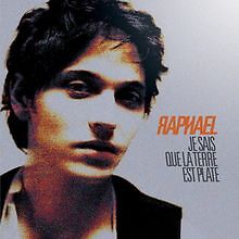 Je Sais Que la Terre Est Plate von Raphael | CD | Zustand sehr gut