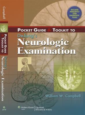 Pocket Guide & Toolkit to DeJong's Neurologic Examination Paperback