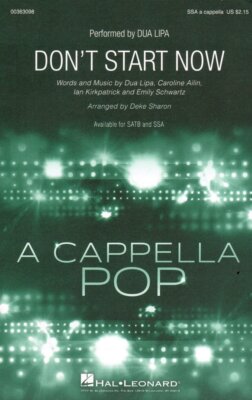 Don't Start Now Dua Lipa Noten für Chor SSA a cappella Deke Sharon (Arr.)