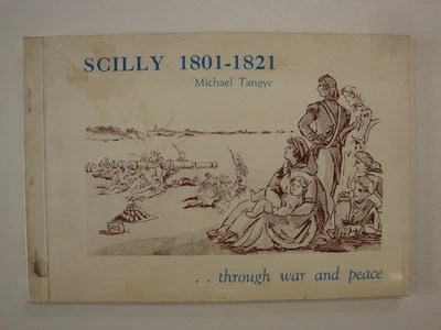 Scilly 1801-1821, Through War & Peace (Napoleonic Wars, Scilly Isles, Shipping) - Image 1 of 4