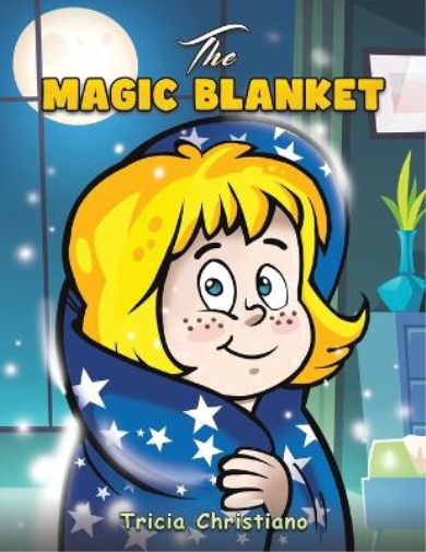 Tricia Christiano The Magic Blanket (Tascabile)