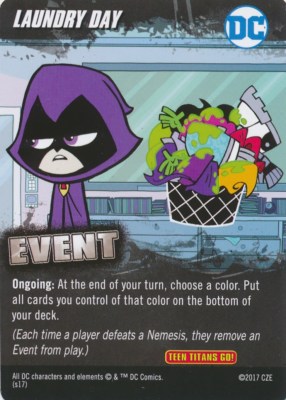 LAUNDRY DAY DC Comics Deck Building Game card TEEN TITANS GO! EVENT RAVEN