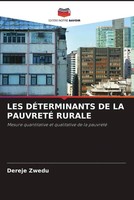 Dereje Zwedu | LES DÉTerminants DE LA PauvretÉ Rurale | Taschenbuch (2022)