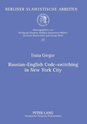 Russian-English Code-switching in New York City - 9783631507513