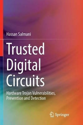 Trusted Digital Circuits - 9783030077228
