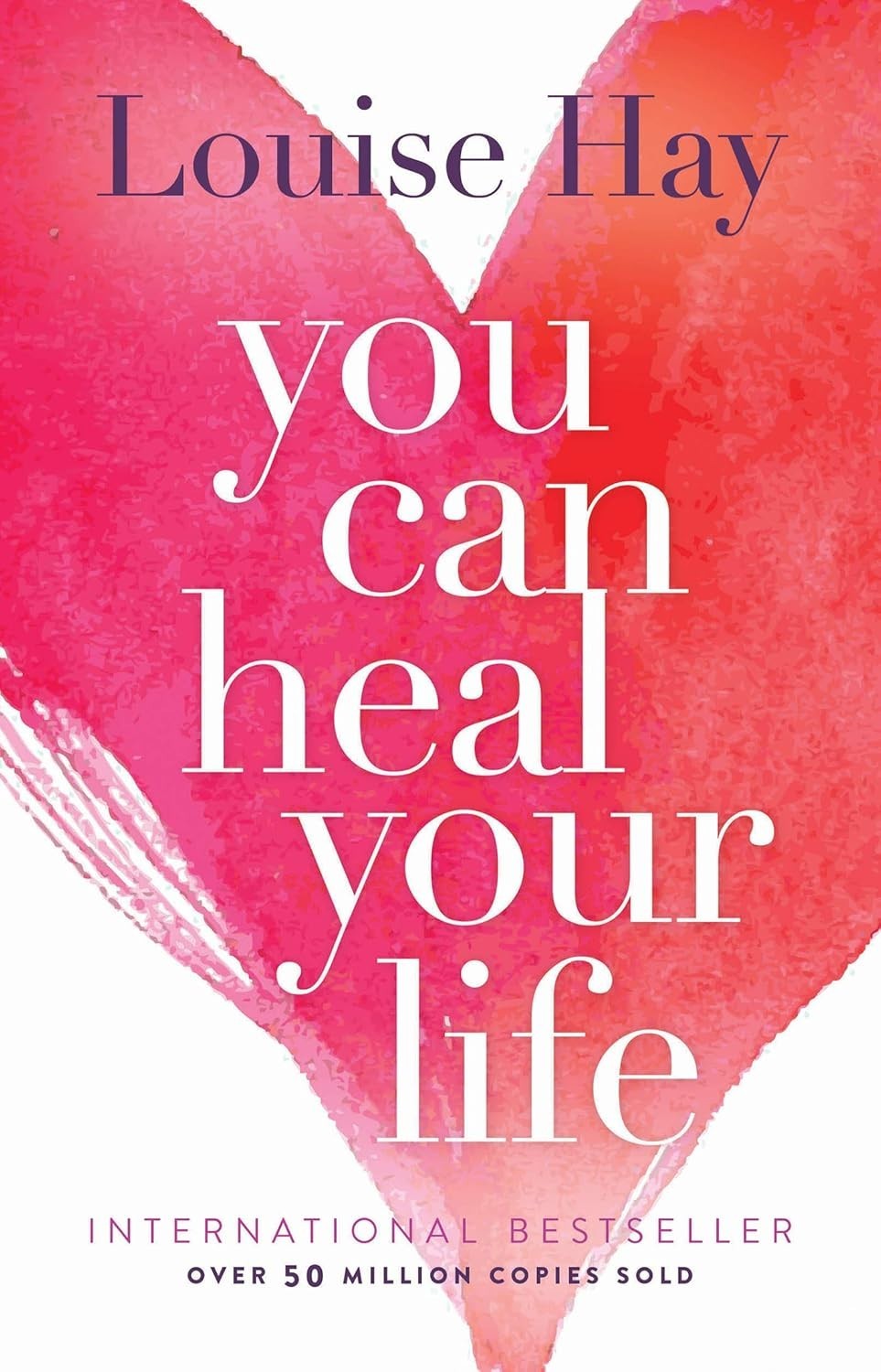 You Can Heal Your Life Book By Louise Hay