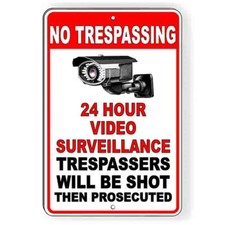 No Trespassing Video Surveillance Trespassers Shot Sign Or Decal 6 SIZES S070