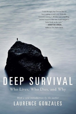 Deep Survival: Who Lives, Who Dies, and Why - paperback Gonzales, Laurence