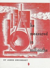 HE MEASURED IN MILLIONTHS (C. E. JOHANSSON / FORD MOTOR COMPANY)by JAMES STEWART