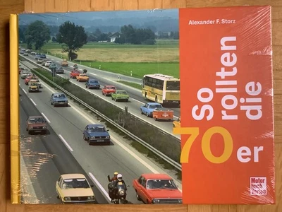 SO ROLLTEN DIE 70er von Alexander F.Storz (gebunden, 2025) - Bild 1 von 2