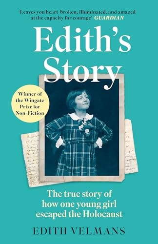 Edith's Story : The True Story Of How One Young Girl Escaped The Holocaust Edith Velmans - Image 2