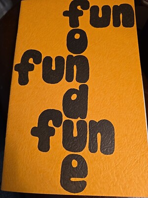 Vintage FUN FUN FUN Fondue Recipe Booklet East Ohio Gas Co 12 pages B248
