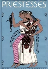 Priestesses - paperback, Norma Lorre Goodrich, 0060973161