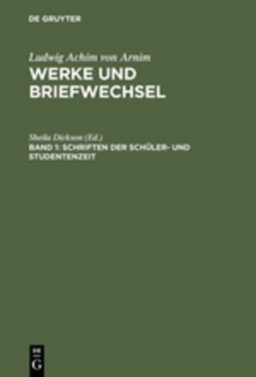 Thumbnail - Achim Von Arnim | Schriften Der Schüler- Und Studentenzeit | Buch |
