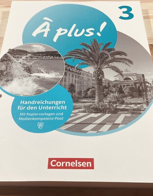 A plus!  3 Handreichungen Lösungen Schülerbuch Kopiervorlagen