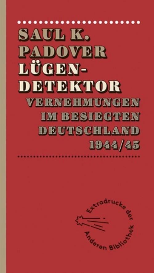 Thumbnail - Saul K. Padover / Lügendetektor9783847720072