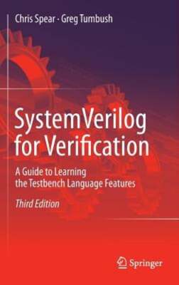 Systemverilog for Verification: A Guide to Learning the Testbench Language: Used
