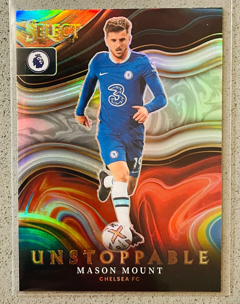 2022-23 Select Premier League Soccer #3 Mason Mount Unstoppable