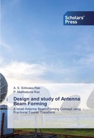 A. S. Srinivasa Rao (U. A.) | Design And Study Of Antenna Beam Forming | Buch