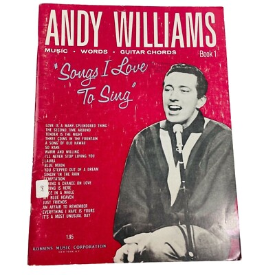 Song Book Sheet Music Andy Williams Songs I Love To Sing Book I 1963 u